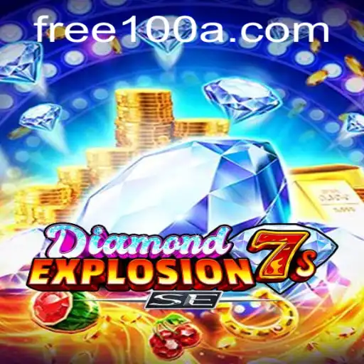 DiamondExplosion7sSE: A Thrilling Gaming Experience with Free100 Feature